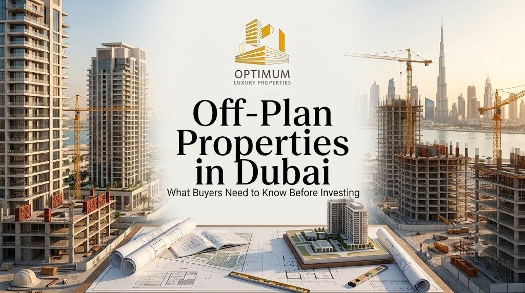 Off-Plan Properties in Dubai